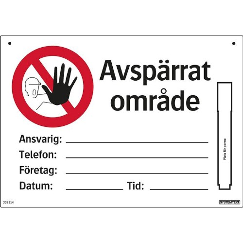 Skylt avspärrat område