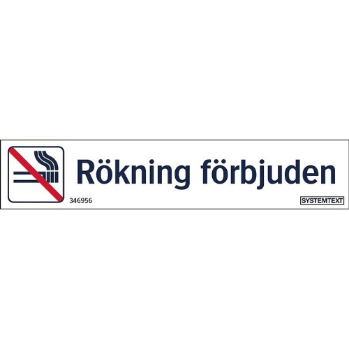 Skylt rökning förbjuden självhäftande